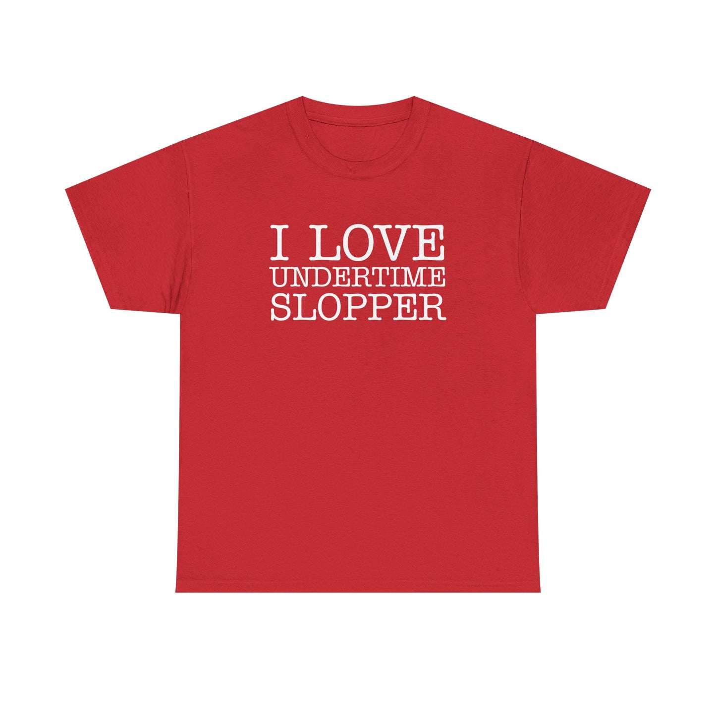 I love Undertime Slopper (White Text) | Official Undertime Slopper Merch