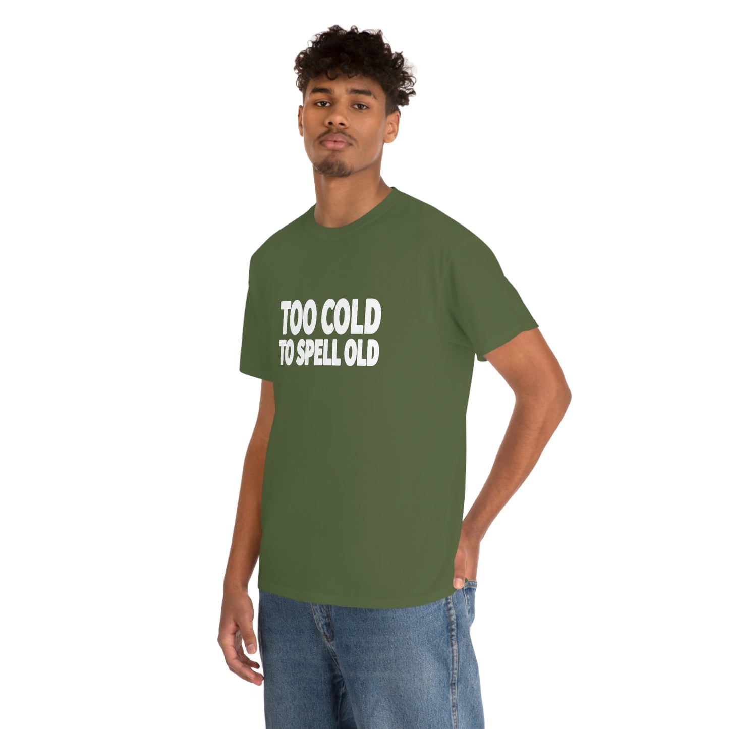 Too Cold To Spell Old (White Text) | Official Undertime Slopper Merch