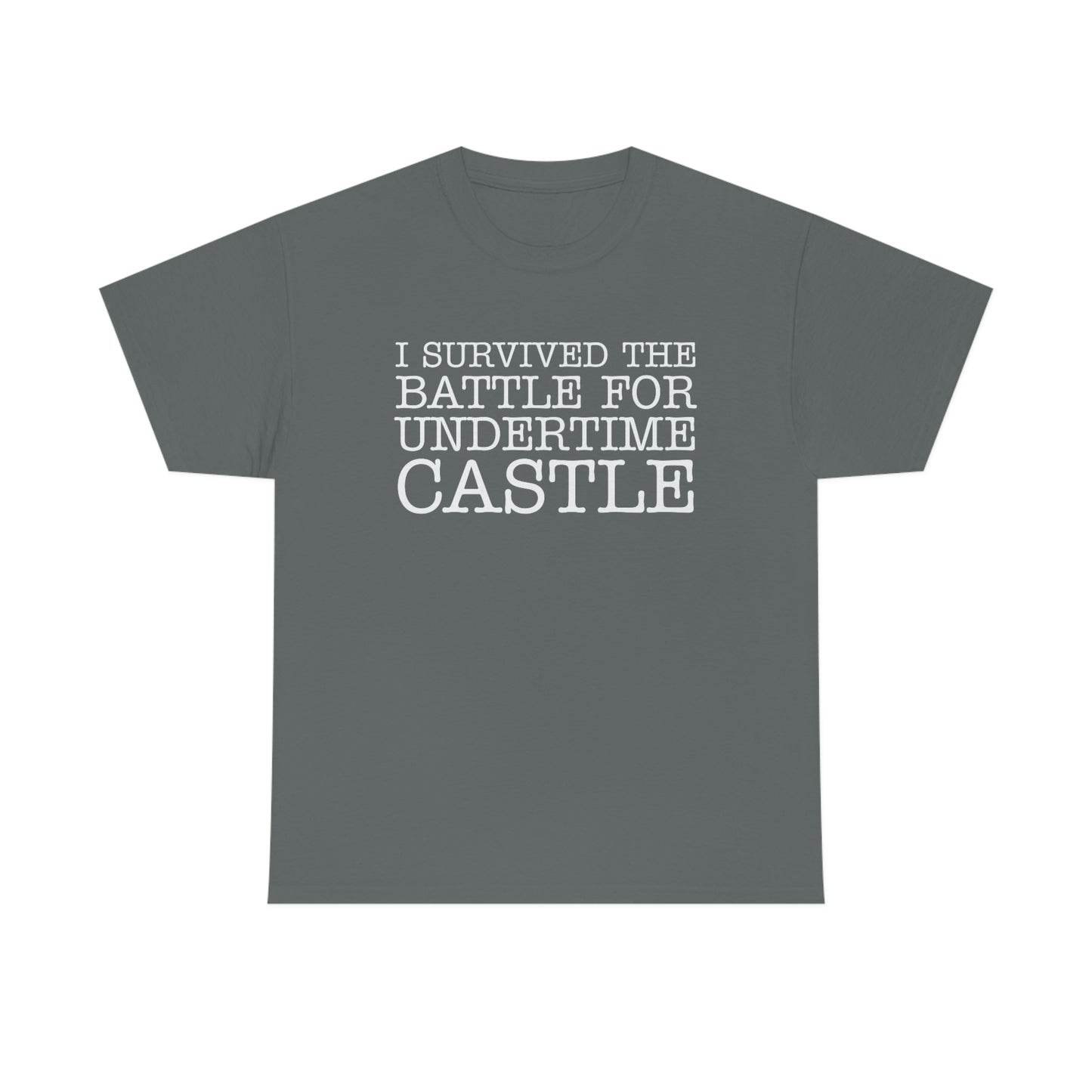 I Survived The Battle For Undertime Castle (White Text) | Official Undertime Slopper Merch