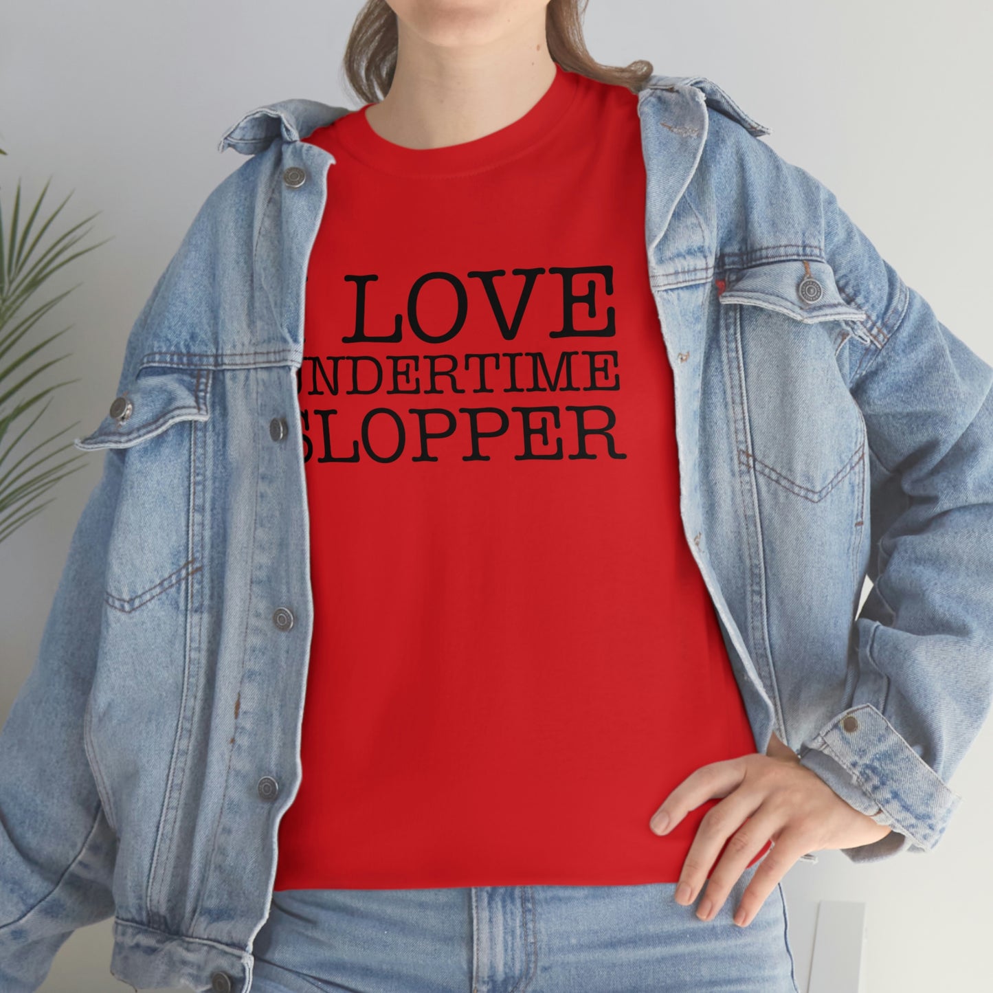 I love Undertime Slopper (Black Text) | Official Undertime Slopper Merch