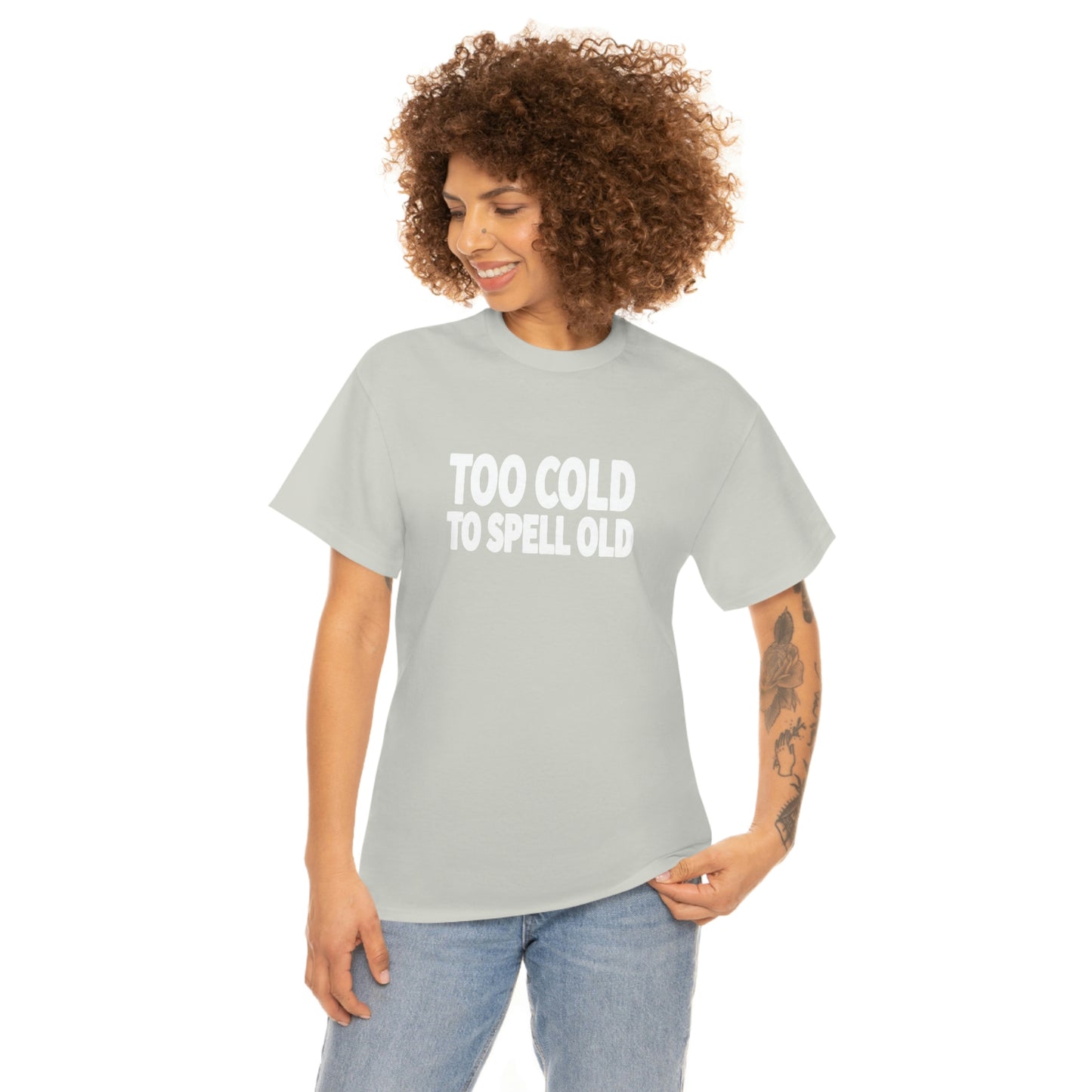 Too Cold To Spell Old (White Text) | Official Undertime Slopper Merch