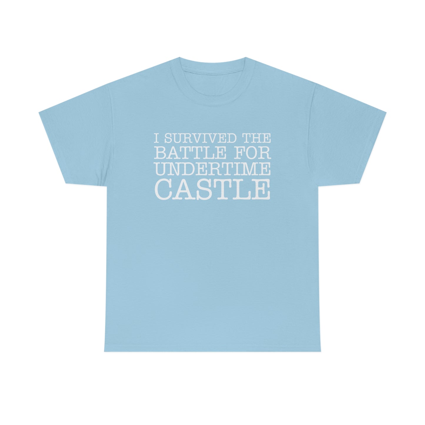 I Survived The Battle For Undertime Castle (White Text) | Official Undertime Slopper Merch