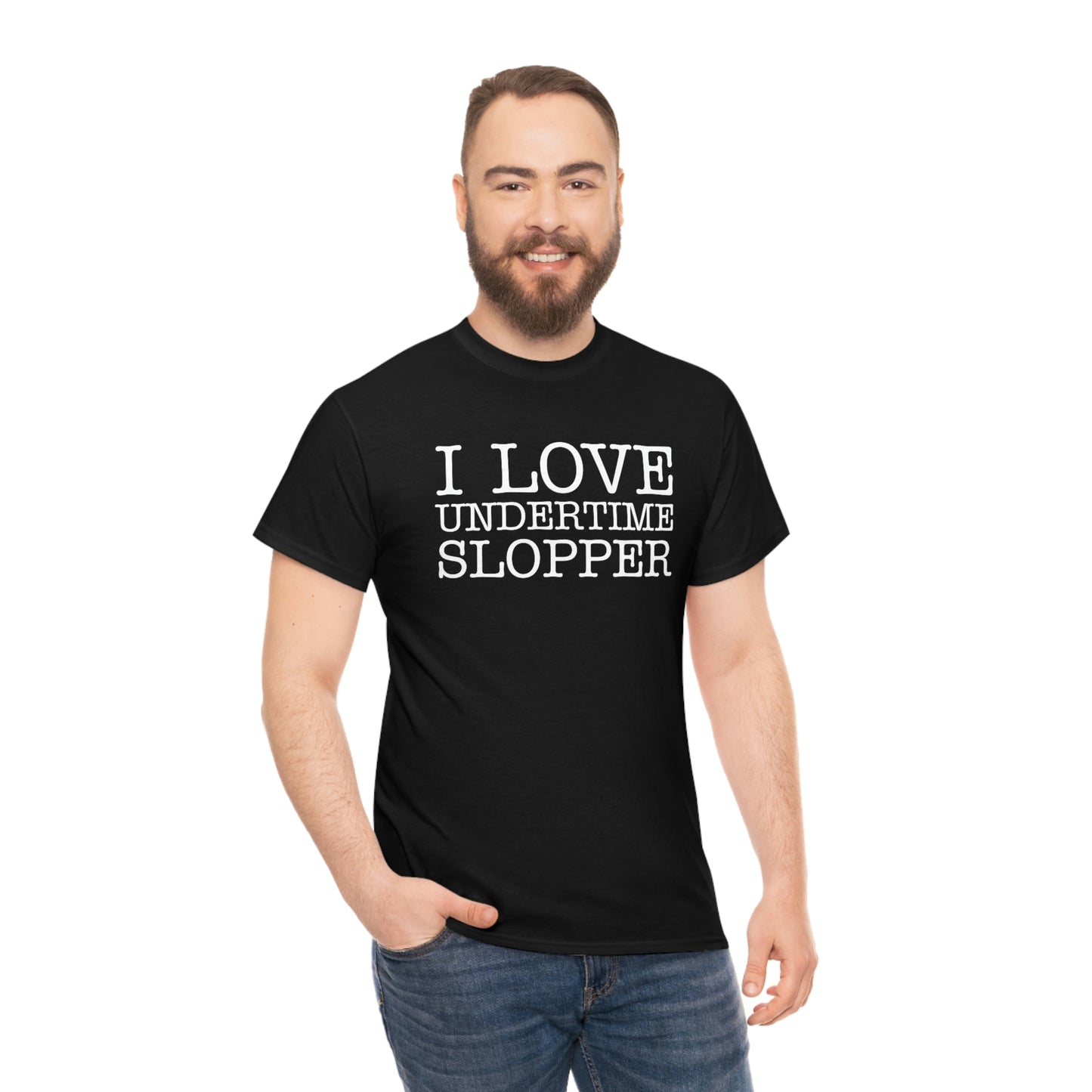 I love Undertime Slopper (White Text) | Official Undertime Slopper Merch