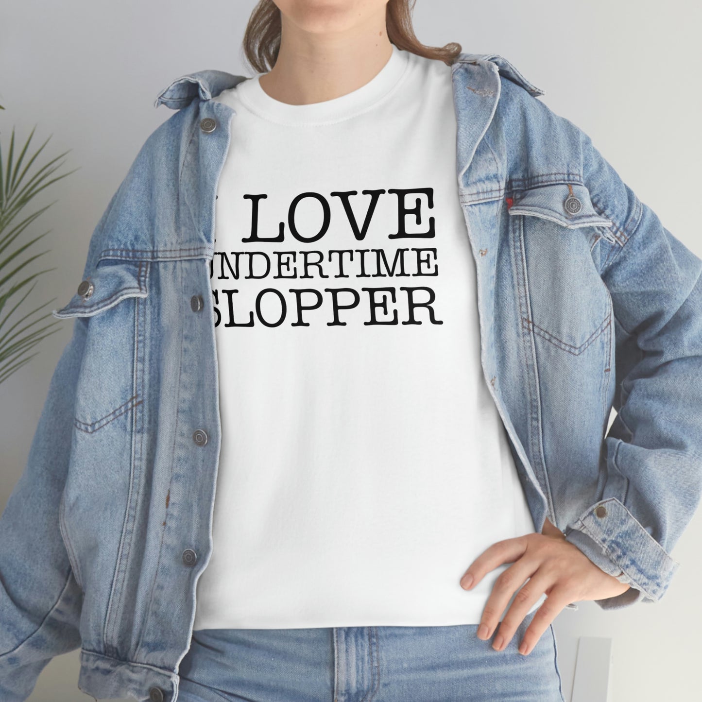 I love Undertime Slopper (Black Text) | Official Undertime Slopper Merch
