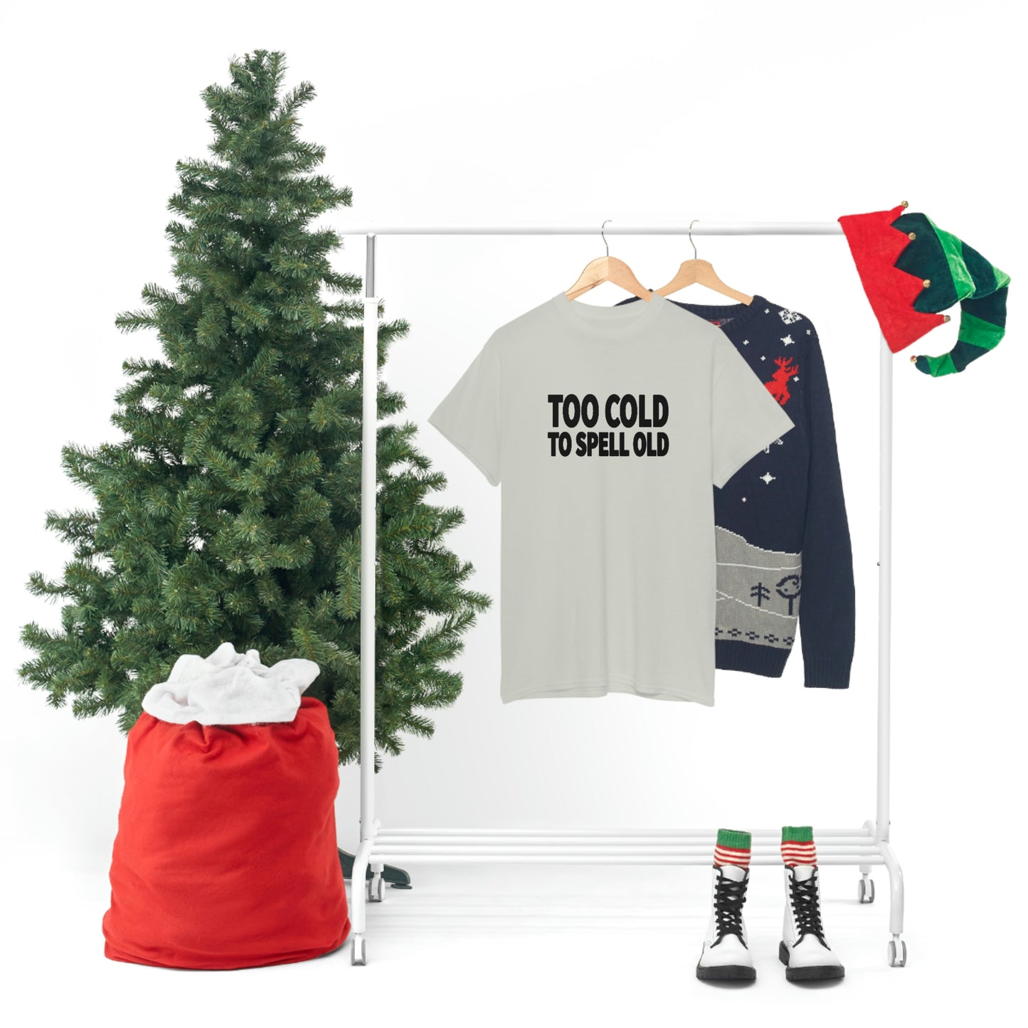 Too Cold To Spell Old (Black Text) | Official Undertime Slopper Merch