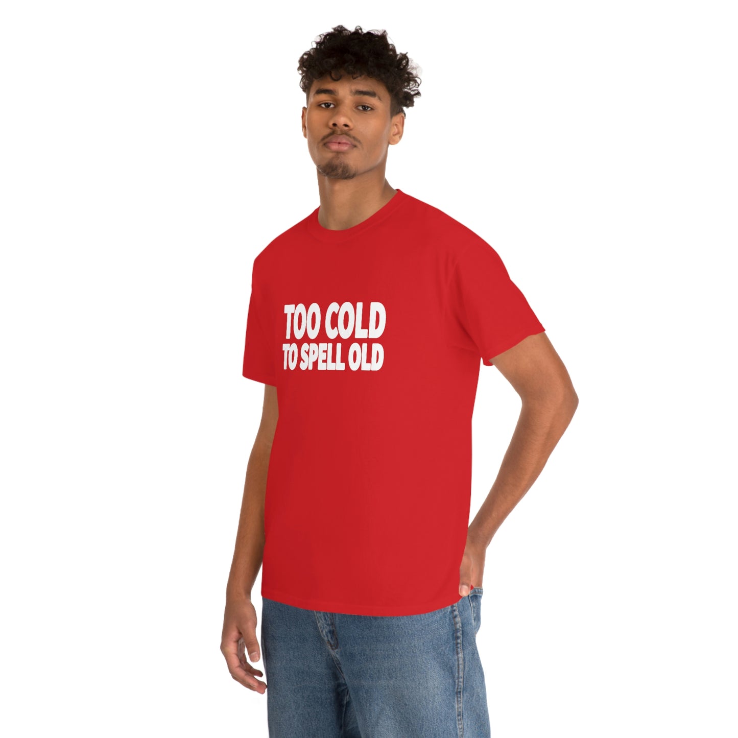 Too Cold To Spell Old (White Text) | Official Undertime Slopper Merch