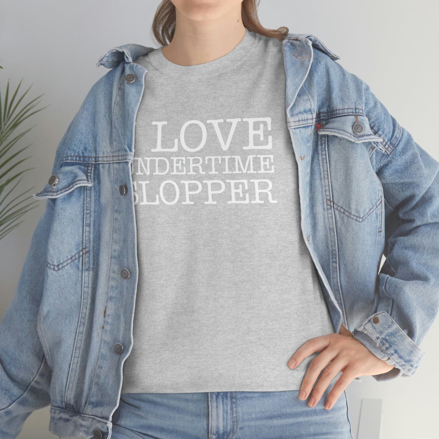 I love Undertime Slopper (White Text) | Official Undertime Slopper Merch