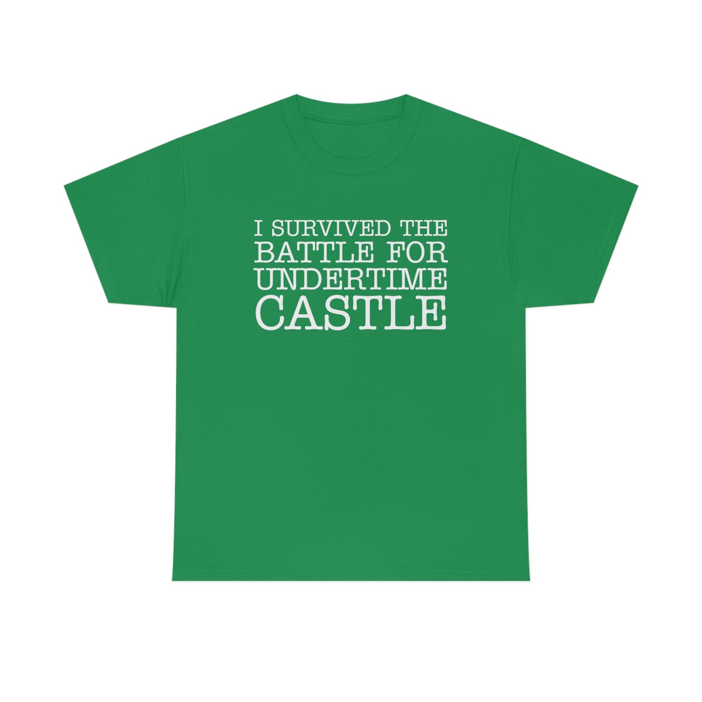 I Survived The Battle For Undertime Castle (White Text) | Official Undertime Slopper Merch