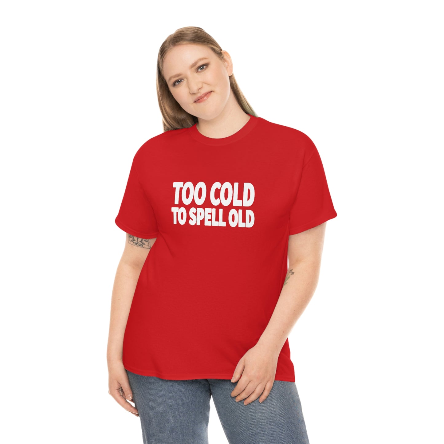 Too Cold To Spell Old (White Text) | Official Undertime Slopper Merch