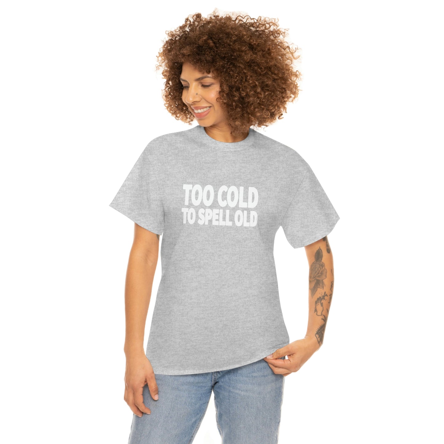 Too Cold To Spell Old (White Text) | Official Undertime Slopper Merch