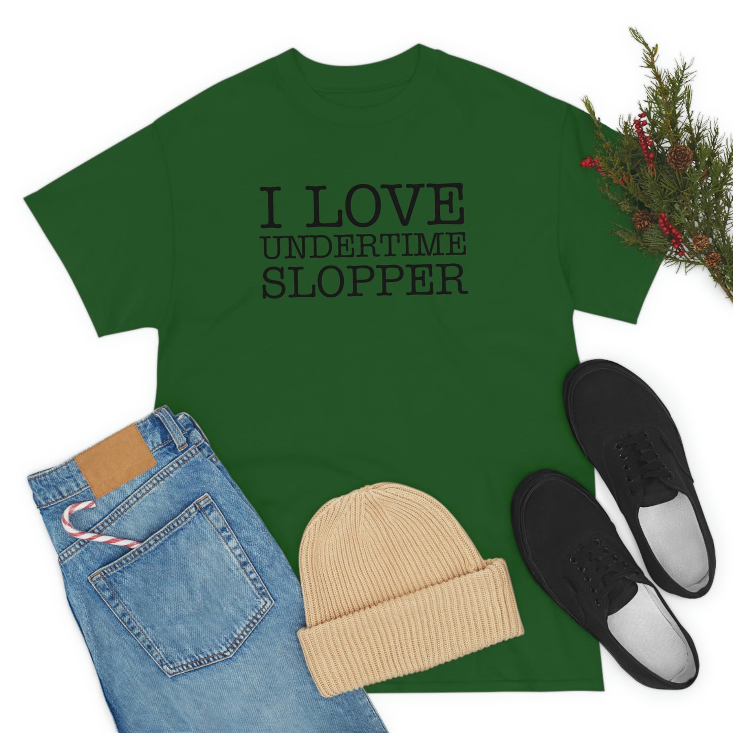 I love Undertime Slopper (Black Text) | Official Undertime Slopper Merch