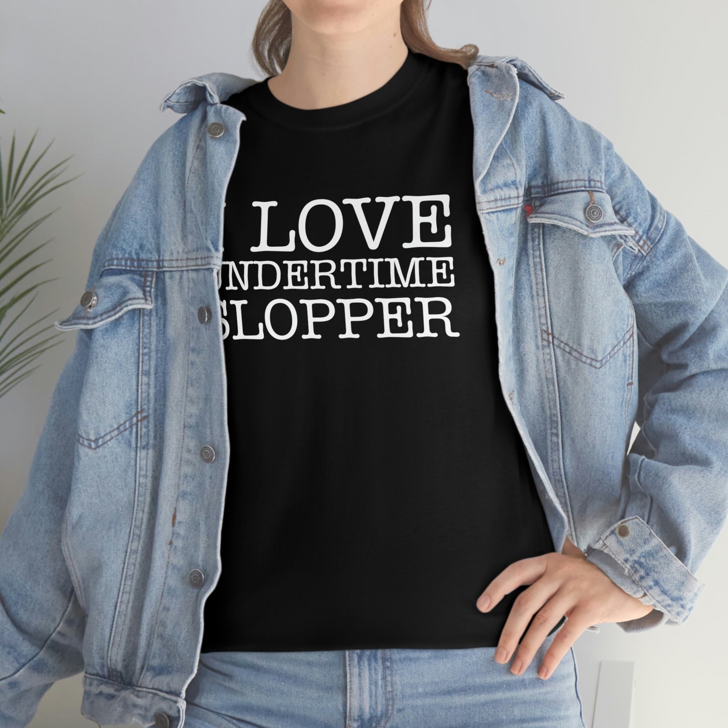 I love Undertime Slopper (White Text) | Official Undertime Slopper Merch