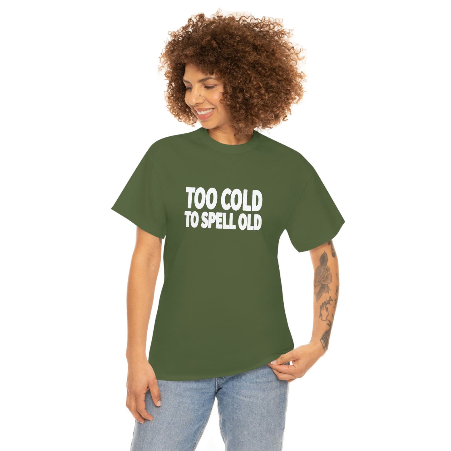 Too Cold To Spell Old (White Text) | Official Undertime Slopper Merch