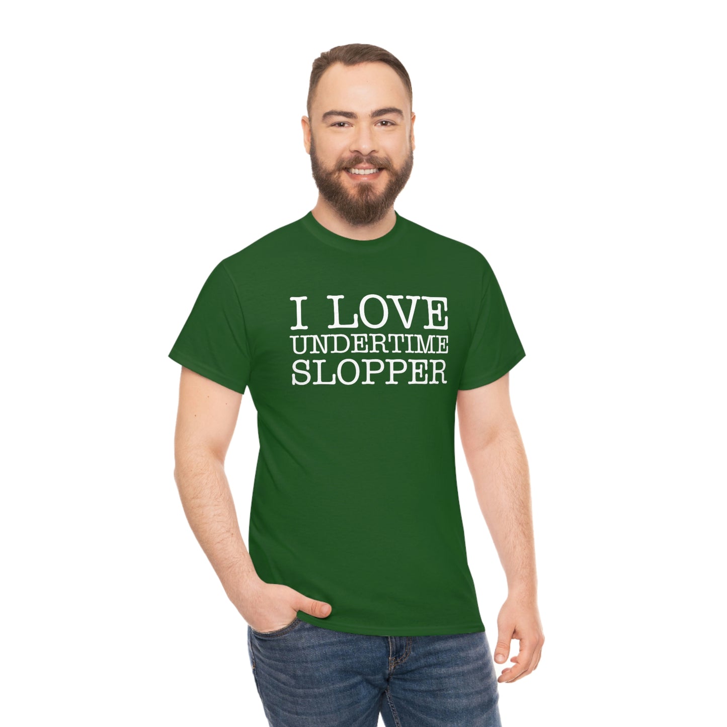I love Undertime Slopper (White Text) | Official Undertime Slopper Merch