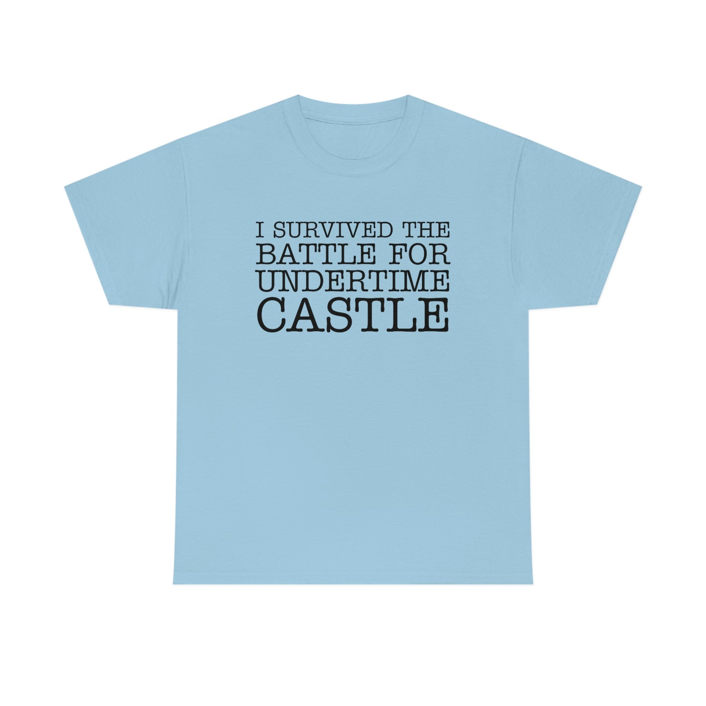 I Survived The Battle For Undertime Castle (Black Text) | Official Undertime Slopper Merch