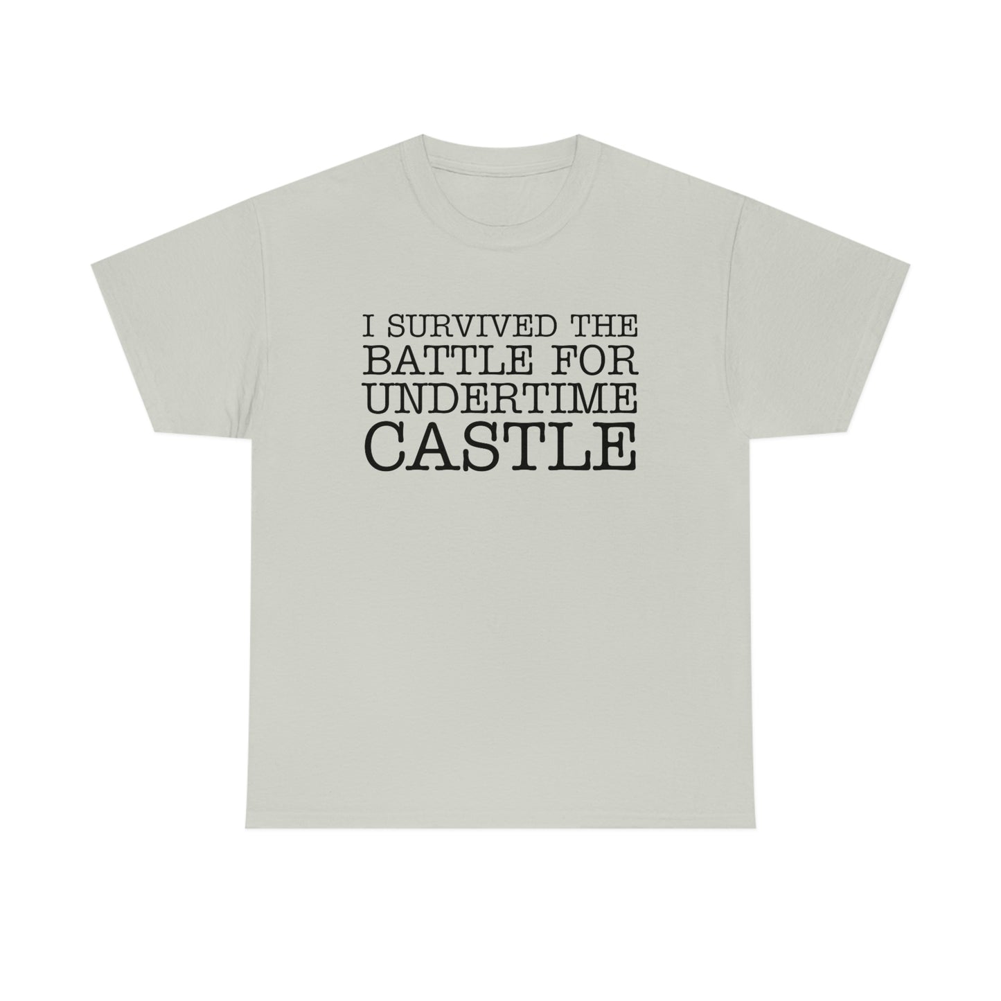 I Survived The Battle For Undertime Castle (Black Text) | Official Undertime Slopper Merch